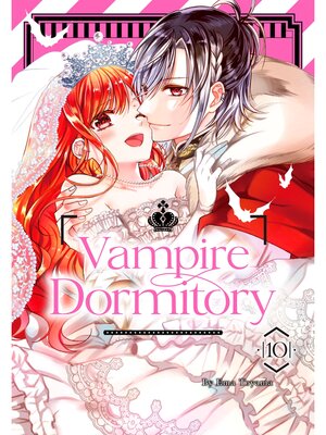 cover image of Vampire Dormitory, Volume 10